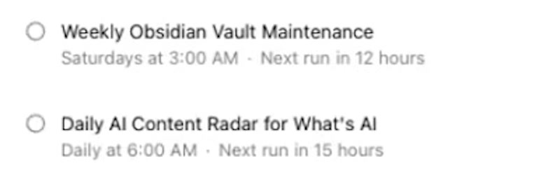 The scheduled-task list shows weekly Obsidian vault maintenance and a daily AI content radar job.